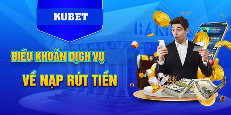 Người chơi cần nắm được thông tin về rút tiền Kubet